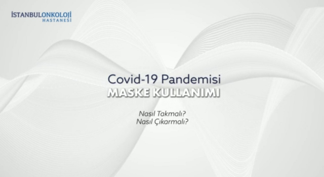 Covid-19 Pandemisi Maske Kullanımı - Op. Dr. Cem YILMAZ