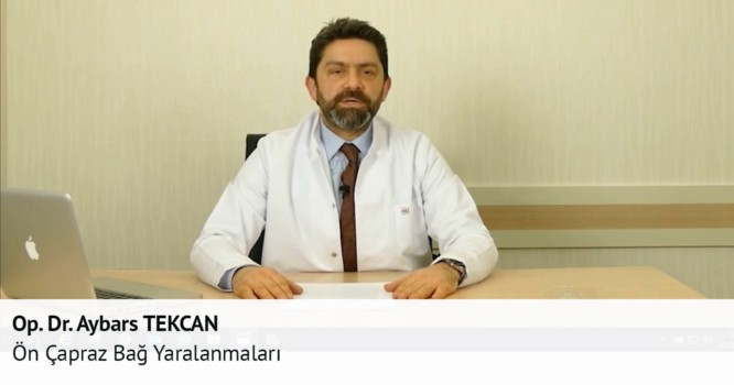 Ön Çapraz Bağ Yaralanmaları - Op. Dr. Aybars TEKCAN